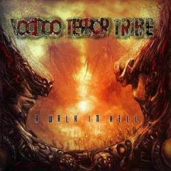 Voodoo Terror Tribe : A Walk in Hell